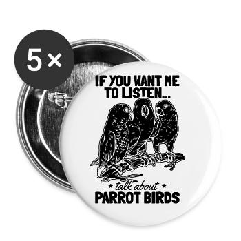 Wenn du willst, dass ich zuhöre, sprich über - Buttons groß 56 mm (5er Pack) - Weiß - Vorne