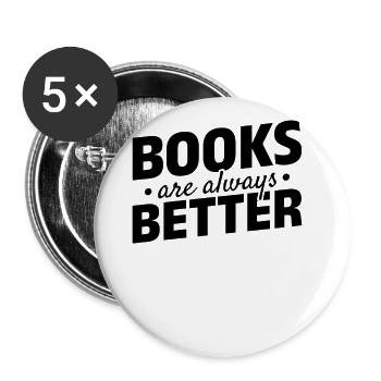 Books Are Always Better Bookworm Reading Library - Buttons large 2.2''/56 mm (5-pack) - white - Front