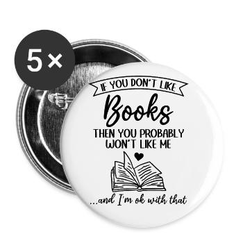 Si vous n’aimez pas les livres, vous ne le ferez probablement pas - Lot de 5 grands badges (56 mm) - blanc - Devant