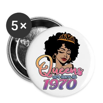 Les reines sont nées en 1970 - 52e anniversaire pour les femmes - Lot de 5 grands badges (56 mm) - blanc - Devant