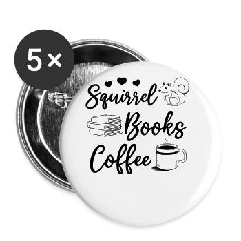 Squirrel Books Coffee Squirrel Lover Read Book - Buttons large 2.2''/56 mm (5-pack) - white - Front
