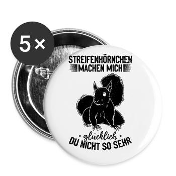 Streifenhörnchen machen mich glücklich - - Buttons groß 56 mm (5er Pack) - Weiß - Vorne