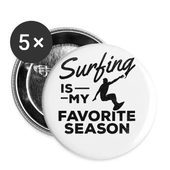 Surfing Is My Favorite Season Surfboard Surfing - Buttons large 2.2''/56 mm (5-pack) - white - Front