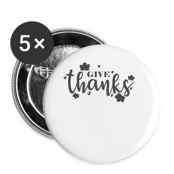 Thanksgiving Give Thanks USA Holiday - Buttons large 2.2''/56 mm (5-pack) - white - Front