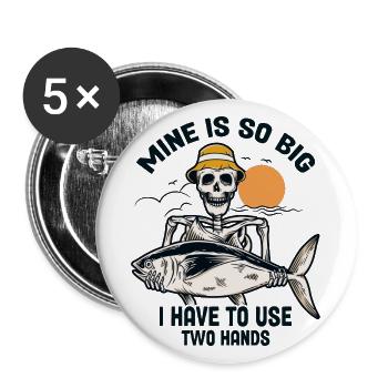 Meins ist so groß, dass ich beide Hände benutzen muss, Fischer - Buttons groß 56 mm (5er Pack) - Weiß - Vorne