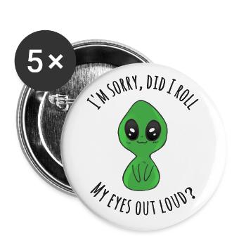 Tut mir leid, habe ich meine Augen laut verdreht? - Buttons groß 56 mm (5er Pack) - Weiß - Vorne
