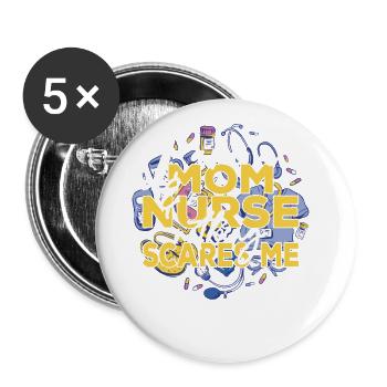 Je suis une maman et une infirmière Rien ne me fait peur - Lot de 5 grands badges (56 mm) - blanc - Devant