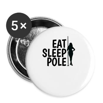 Eat Sleep Pole Dance Aesthetics - Buttons large 2.2''/56 mm (5-pack) - white - Front