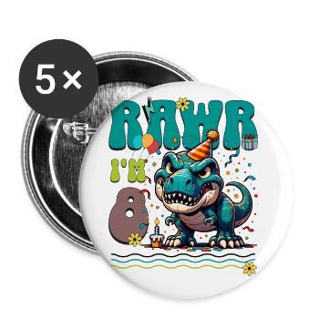 8th Birthday Rawr T Rex Dinosaur - Buttons large 2.2''/56 mm (5-pack) - white - Front