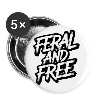 Wilde und freie, wilde, unabhängige, mutige Aussage - Buttons groß 56 mm (5er Pack) - Weiß - Vorne