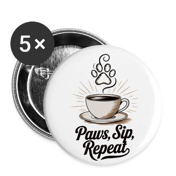 Paws, Sip, Repeat – Kaffee & Tierliebe - Buttons groß 56 mm (5er Pack) - Weiß - Vorne