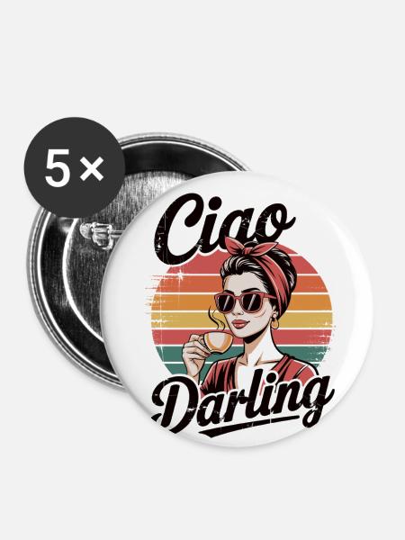 Ciao Darling – Retro Kaffeelady - Buttons groß 56 mm (5er Pack) - Weiß