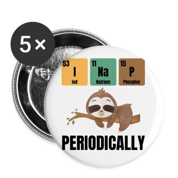Funny Sloth Saying Chemistry Humor - Buttons large 2.2''/56 mm (5-pack) - white - Front