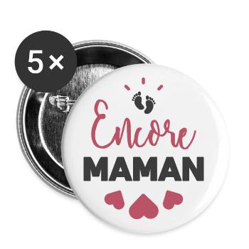 Encore maman - Lot de 5 grands badges (56 mm) - blanc - Devant