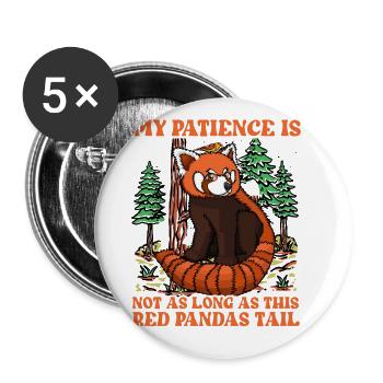 My Patience is not as long as this Red Pandas Tail - Buttons large 2.2''/56 mm (5-pack) - white - Front