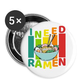 J’ai besoin de Ramen - Lot de 5 grands badges (56 mm) - blanc - Devant