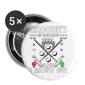 Croquet is calling and I must go - Buttons large 2.2''/56 mm (5-pack) - white - Front