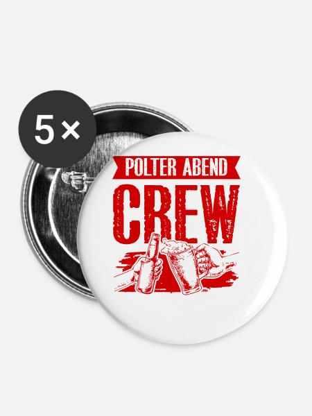 Polter Abend Crew - Buttons groß 56 mm (5er Pack) - Weiß