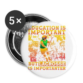 Education is important but Lacrosse is importanter - Buttons large 2.2''/56 mm (5-pack) - white - Front
