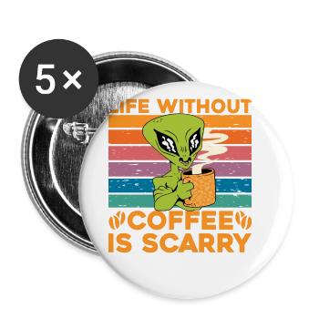 La vie sans café est époustouflante - Lot de 5 grands badges (56 mm) - blanc - Devant