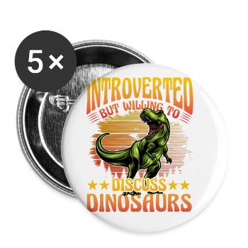 Introverti mais prêt à discuter des dinosaures - Lot de 5 grands badges (56 mm) - blanc - Devant