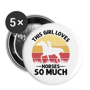 This girl loves horses so much Western culture - Buttons large 2.2''/56 mm (5-pack) - white - Front