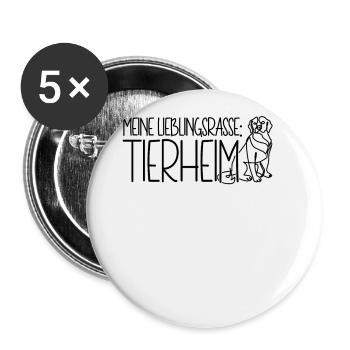 Tierschutz Hund Meine Lieblingsrasse Tierheim - Buttons groß 56 mm (5er Pack) - Weiß - Vorne