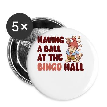 Une balle dans la salle de bingo Bingo amusant - Lot de 5 grands badges (56 mm) - blanc - Devant