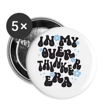 Dans mon ère Overthinker Overthink - Lot de 5 grands badges (56 mm) - blanc - Devant