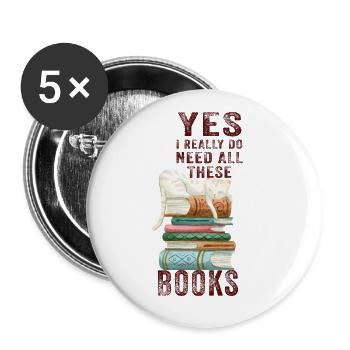Ich brauche All Die Bücher Leseratte - Buttons groß 56 mm (5er Pack) - Weiß - Vorne