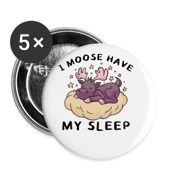 Ich Brauche Meinen Schlaf Niedlich Elch - Buttons groß 56 mm (5er Pack) - Weiß - Vorne