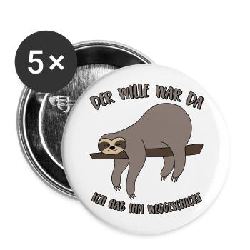 Faultier Der Wille war da ich hab ihn weggeschickt - Buttons groß 56 mm (5er Pack) - Weiß - Vorne