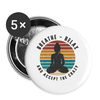 Breathe Relax & Accept Crazy Yoga Meditation - Buttons large 2.2''/56 mm (5-pack) - white - Front