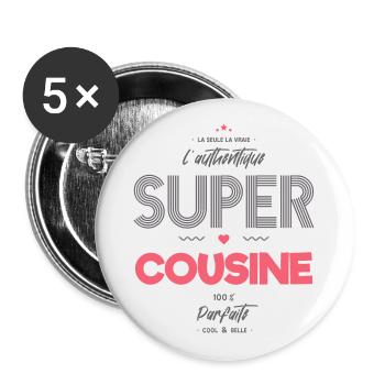 L authentique super cousine - Lot de 5 grands badges (56 mm) - blanc - Devant