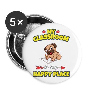 My Classroom Is My Happy Place Elementary Teacher - Buttons large 2.2''/56 mm (5-pack) - white - Front
