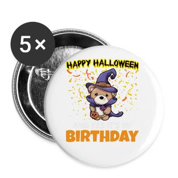 Scary Happy Halloween And Yes It's My Birthday - Buttons groß 56 mm (5er Pack) - Weiß - Vorne