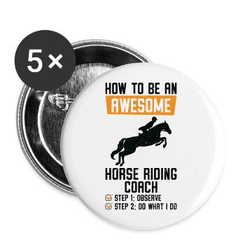 How to be an Awesome Horse Riding Equestrian - Buttons large 2.2''/56 mm (5-pack) - white - Front