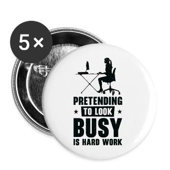 Pretending Busy Hard Work Employee Office Work - Buttons large 2.2''/56 mm (5-pack) - white - Front