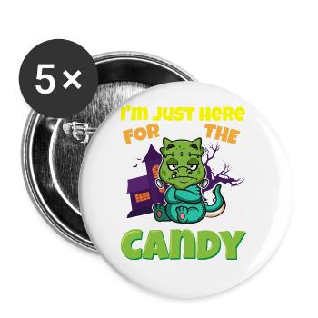 Je suis juste ici pour la bête d’Halloween effrayante de bonbons - Lot de 5 grands badges (56 mm) - blanc - Devant