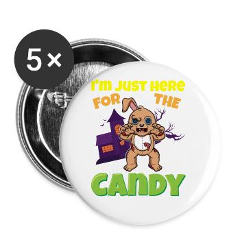 Je suis juste ici pour la bête d’Halloween effrayante de bonbons - Lot de 5 grands badges (56 mm) - blanc - Devant