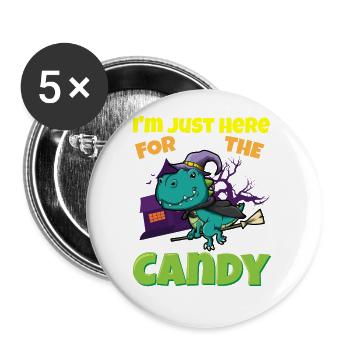 Je suis juste ici pour la bête d’Halloween effrayante de bonbons - Lot de 5 grands badges (56 mm) - blanc - Devant