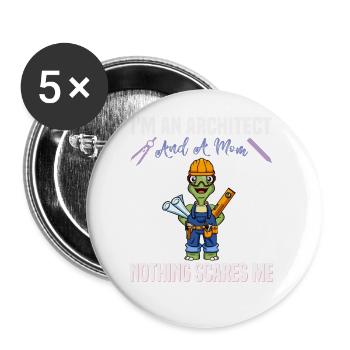 Je suis architecte et maman rien ne me fait peur - Lot de 5 grands badges (56 mm) - blanc - Devant