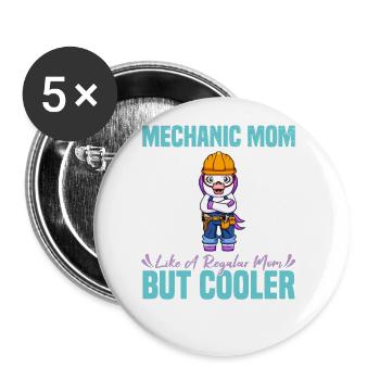 Mechanic Mom Like A Regualr Mom But Cooler - Buttons groß 56 mm (5er Pack) - Weiß - Vorne