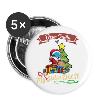 Cher Père Noël Ma sœur l’a fait frères et sœurs Noël - Lot de 5 grands badges (56 mm) - blanc - Devant