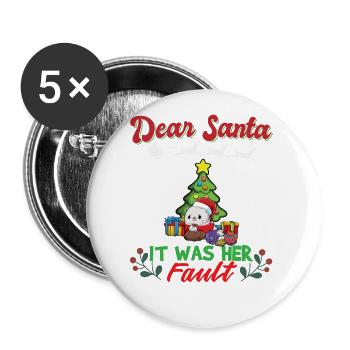 Dear Santa It Was Her Fault Siblings Matching Xmas - Buttons groß 56 mm (5er Pack) - Weiß - Vorne