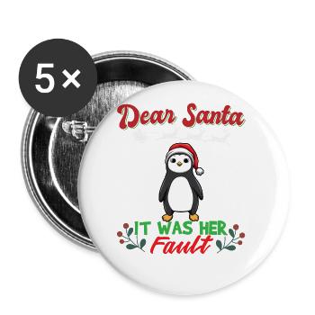 Dear Santa It Was Her Fault Siblings Matching Xmas - Buttons groß 56 mm (5er Pack) - Weiß - Vorne