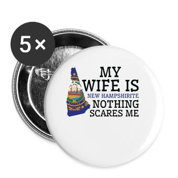 Nothing Scares Me New Hampshirite Wife New - Buttons large 2.2''/56 mm (5-pack) - white - Front