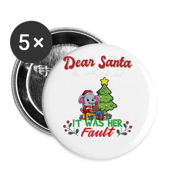 Dear Santa It Was Her Fault Siblings Matching Xmas - Buttons groß 56 mm (5er Pack) - Weiß - Vorne