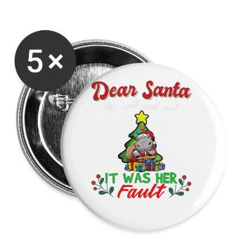 Dear Santa It Was Her Fault Siblings Matching Xmas - Buttons groß 56 mm (5er Pack) - Weiß - Vorne