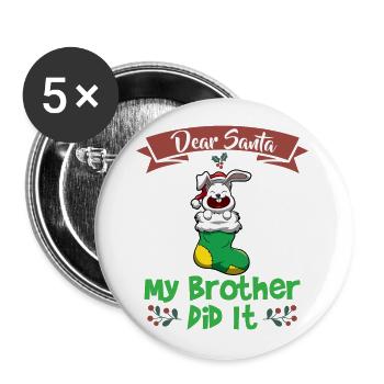 Cher Père Noël Mon frère l’a fait Frères et sœurs Noël - Lot de 5 grands badges (56 mm) - blanc - Devant